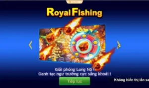 Bắn Cá Royal Fishing Tại SonClub